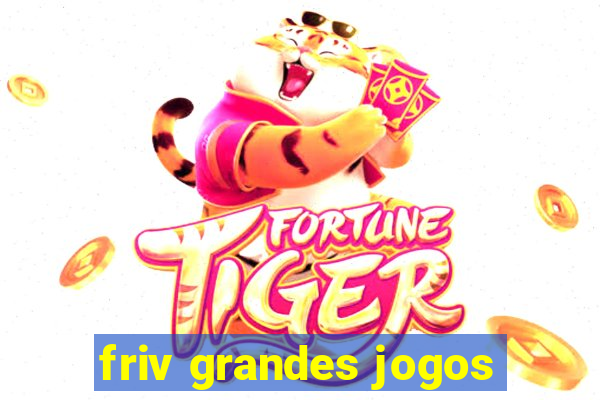 friv grandes jogos